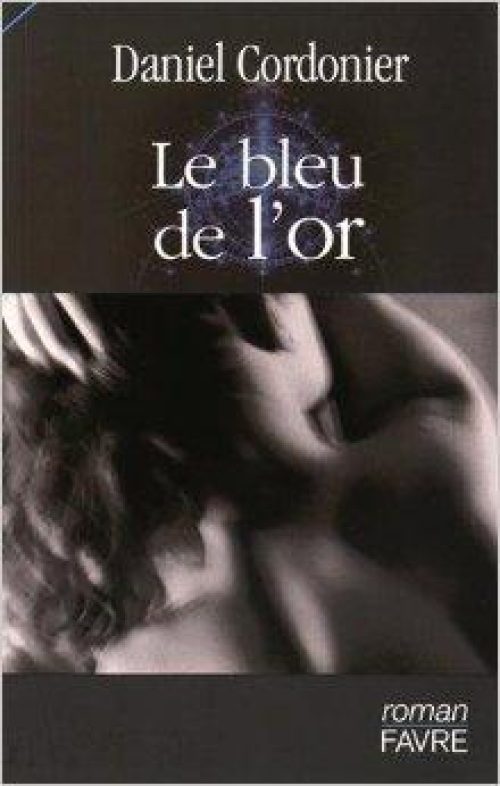 Le Bleu de l'or
