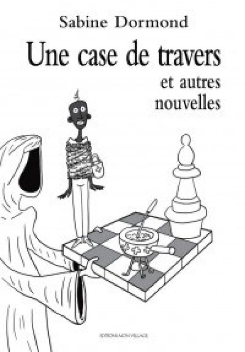 Une case de travers et autres nouvelles