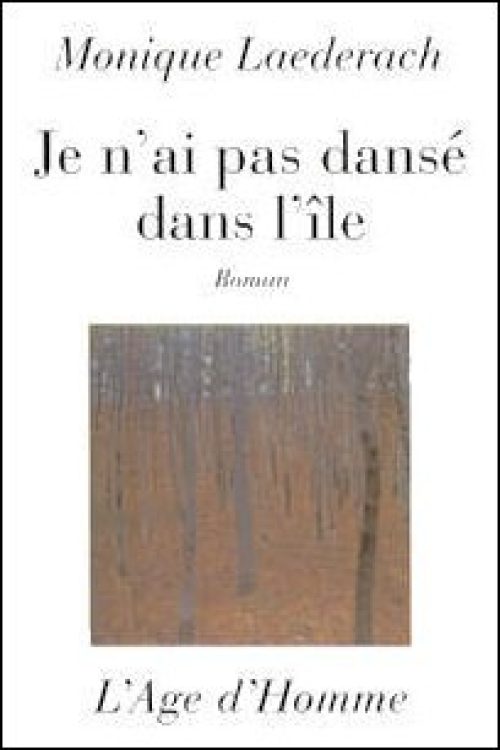 Je n'ai pas dansé dans l'île