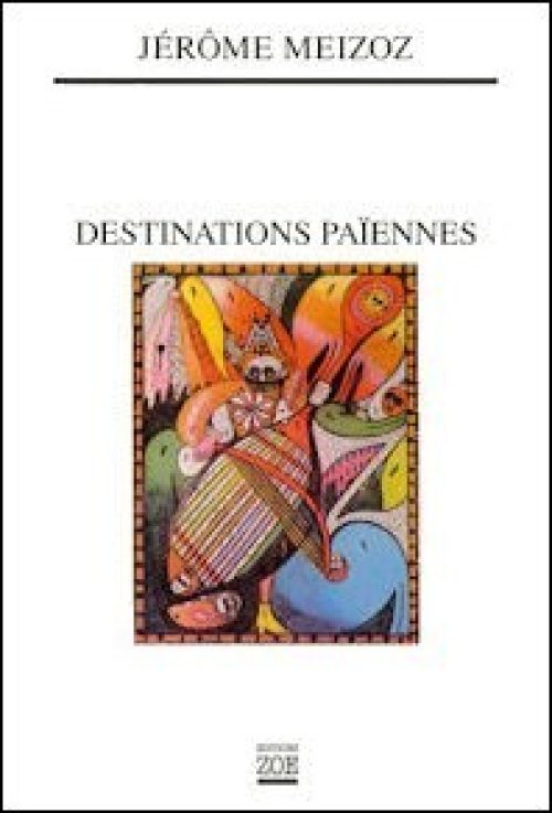 Destinations païennes
