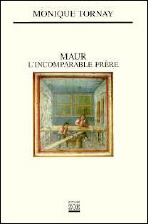 Maur, l'incomparable frère