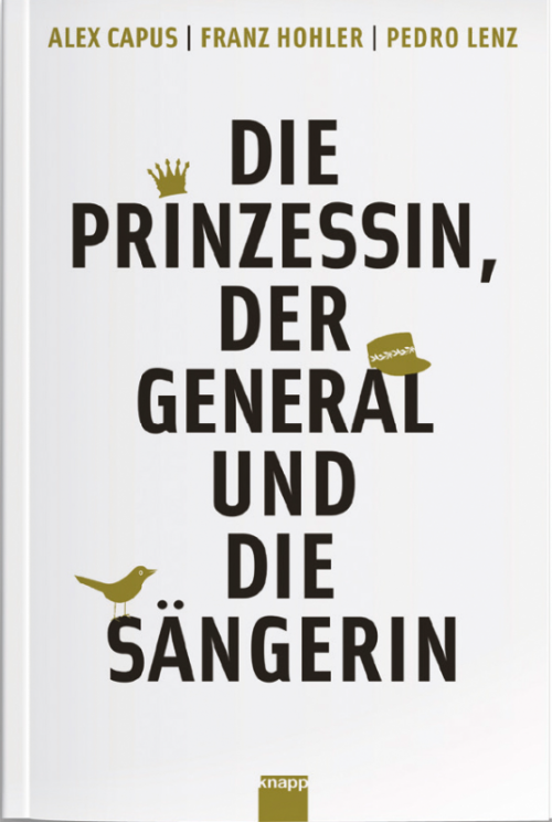 Die Prinzessin, der General und die Sängerin