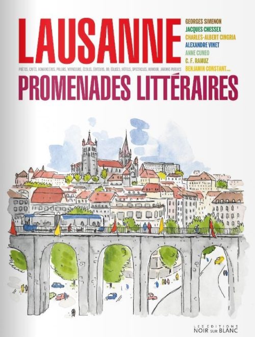 Lausanne. Promenades littéraires