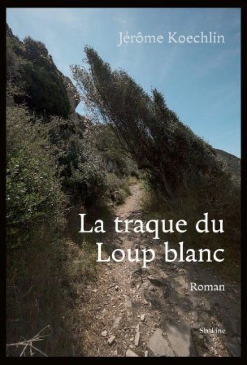La Traque du loup blanc