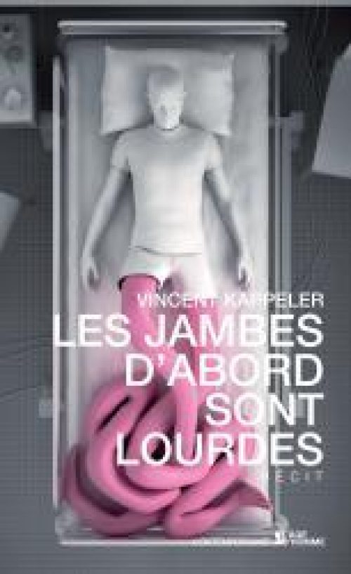Les Jambes d'abord sont lourdes