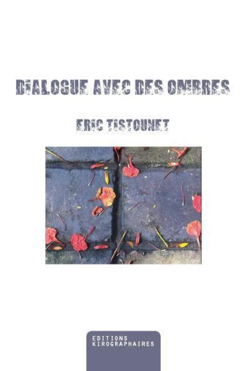 Dialogue avec des ombres