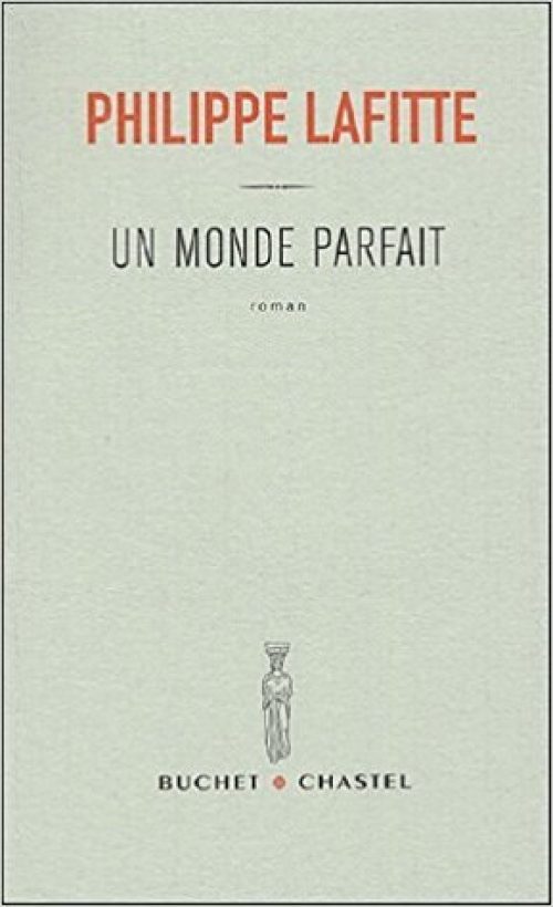 Un monde parfait