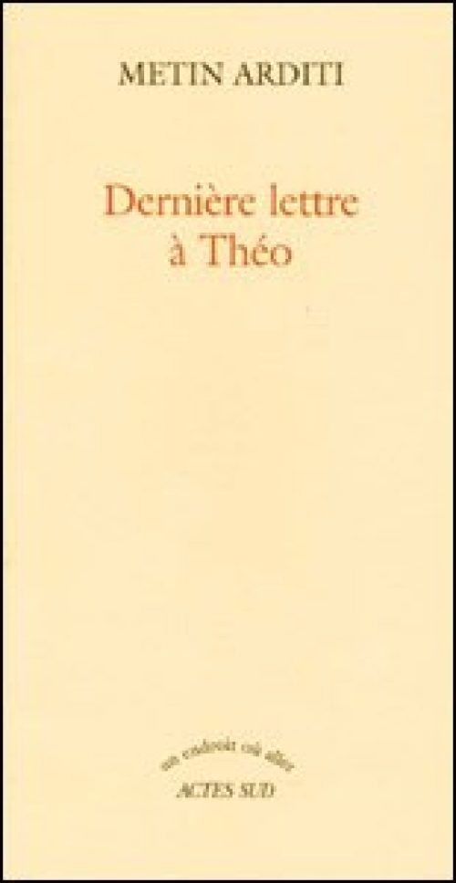 Dernière lettre à Théo