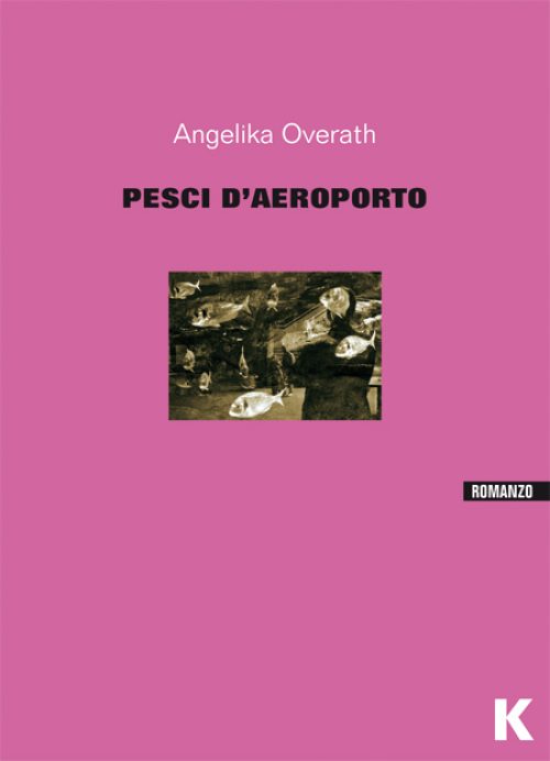 Pesci d'aeroporto [Flughafenfische]