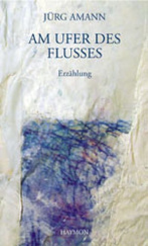 Am Ufer des Flusses