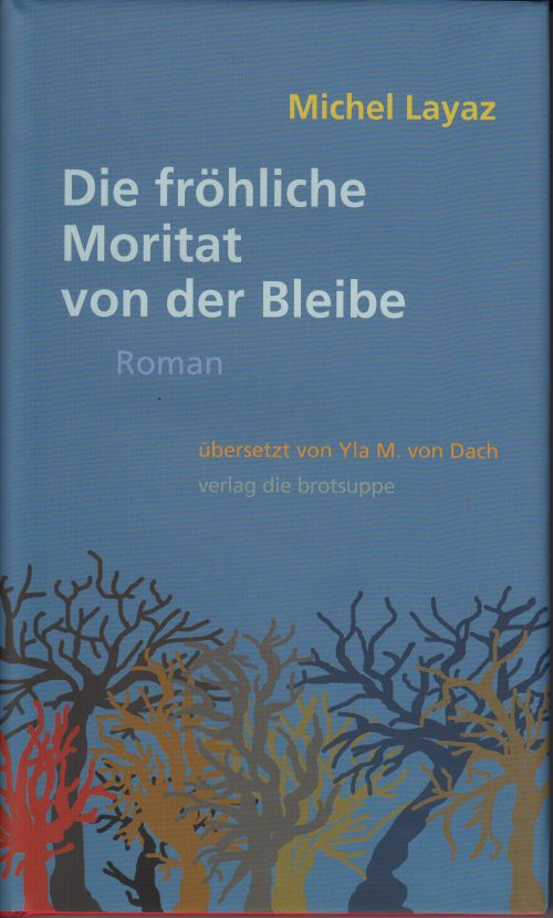 Die fröhliche Moritat von der Bleibe [La Joyeuse complainte de l'idiot]