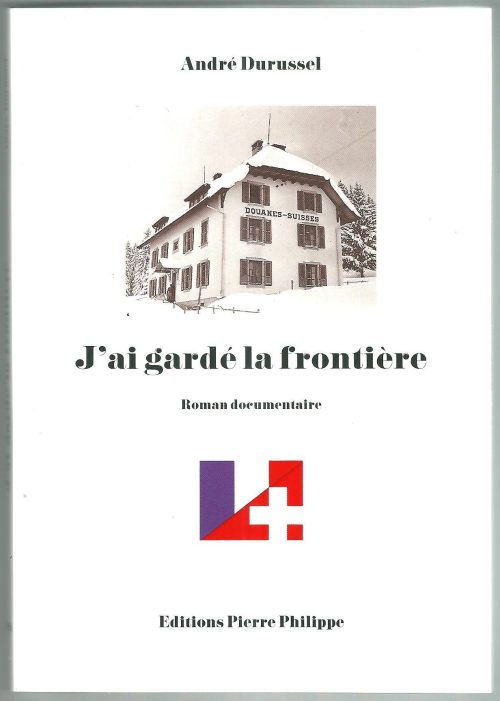 J'ai gardé la frontière