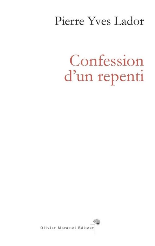 Confession d'un repenti