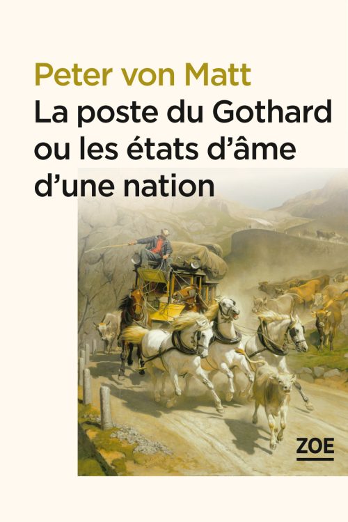 La Poste du Gothard ou les états d'âme d'une nation